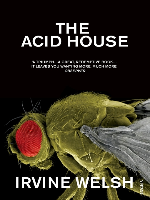 Title details for The Acid House by Irvine Welsh - Available